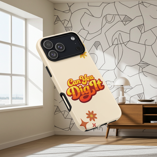 Retro 70s style typography reading Can You Dig It in sunset orange and yellow gradient on a black iPhone case.
