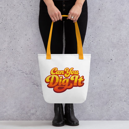 70s retro can you dig it typography in yellow orange gradient on a polyester tote bag