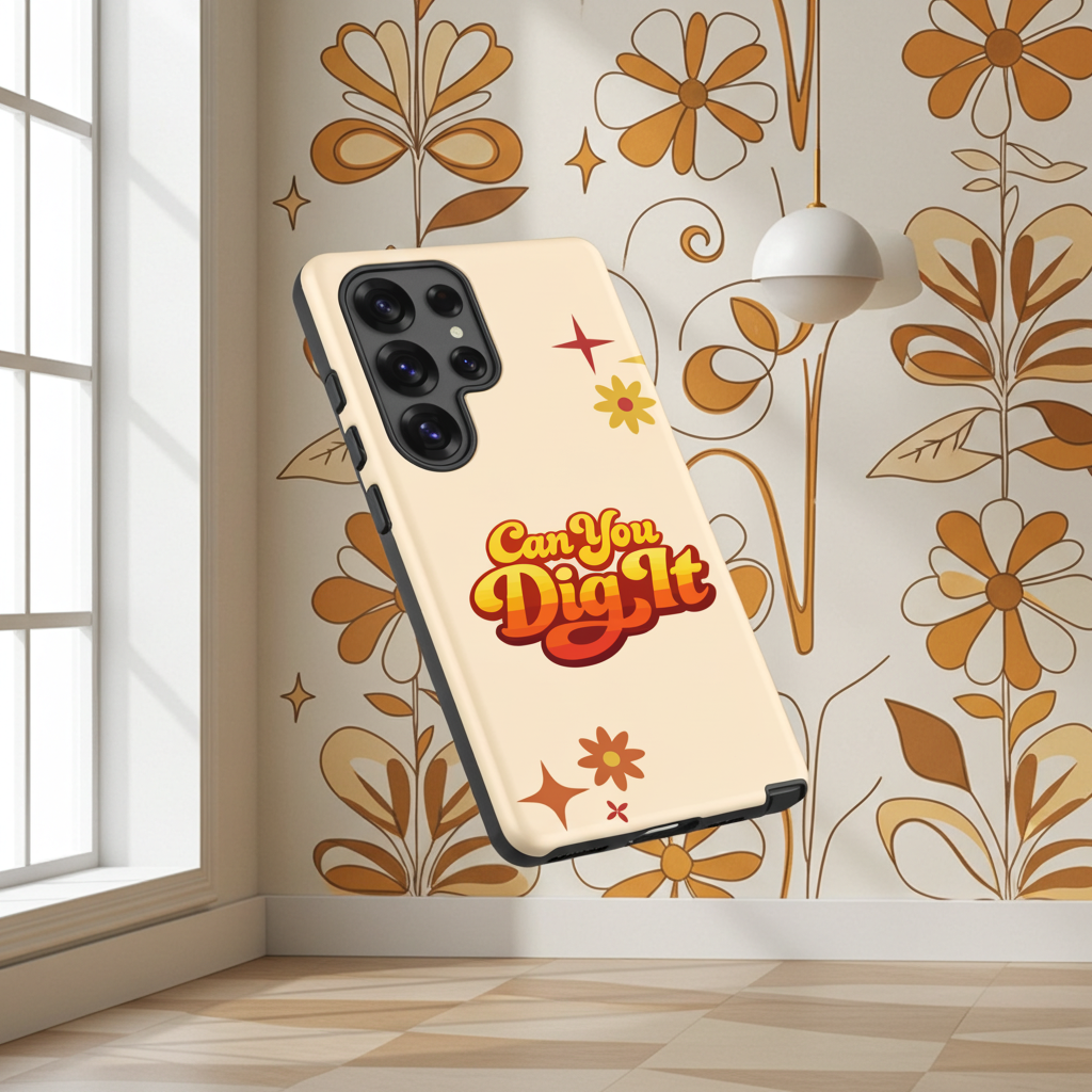 Retro 70s style typography reading Can You Dig It in sunset orange and yellow gradient on a black Samsung Galaxy case.