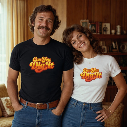 Retro Can You Dig It t-shirt design featuring 70s style bold typography with a yellow, orange, and red gradient.