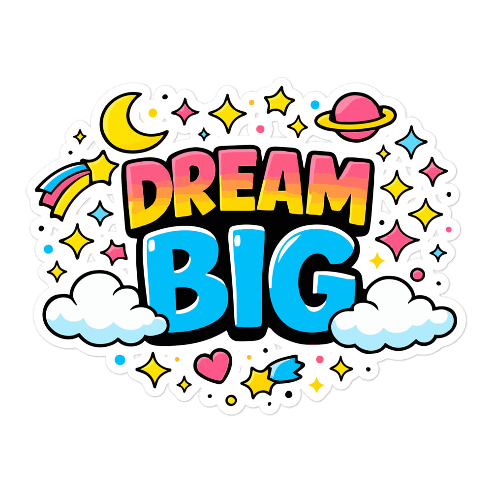 Dream Big, text surrounded by yellow stars, a pink planet, and white clouds on a black background.